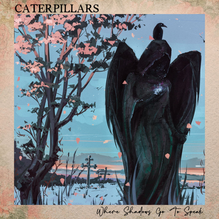 Where Shadows Go to Speak album cover by Caterpillars